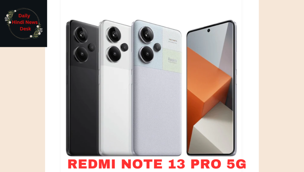 Redmi Note 13 Pro 5G Price in India